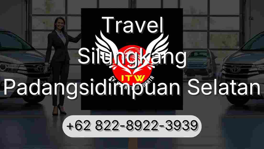 Travel Silungkang Padangsidimpuan Selatan
