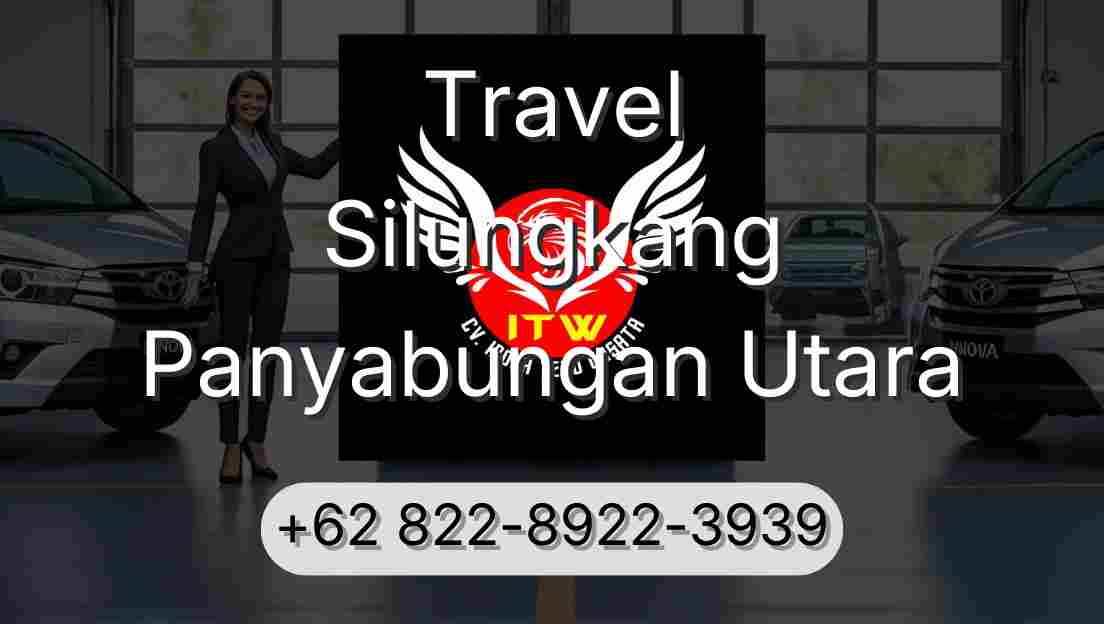 Travel Silungkang Panyabungan Utara