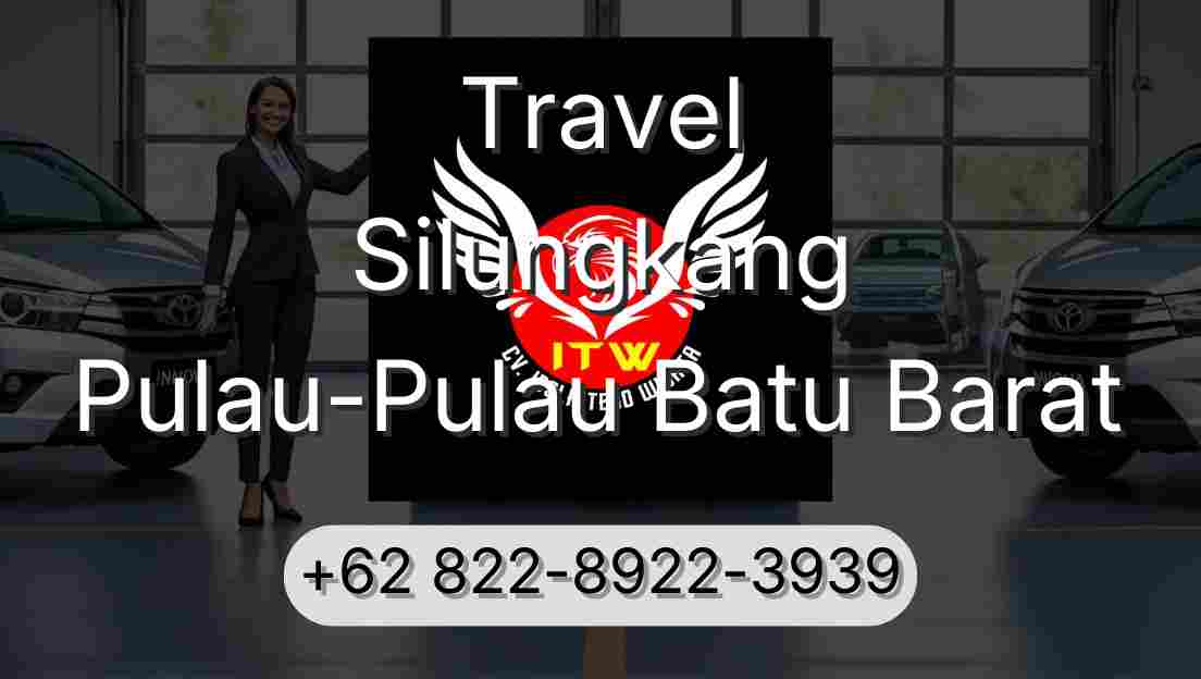 Travel Silungkang Pulau-Pulau Batu Barat