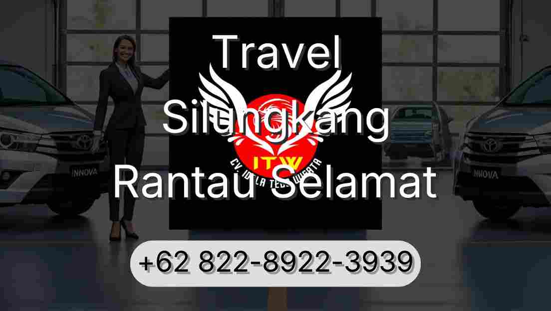 Travel Silungkang Rantau Selamat