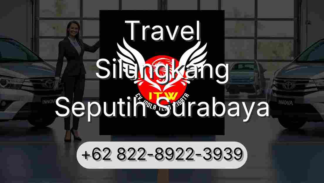 Travel Silungkang Seputih Surabaya