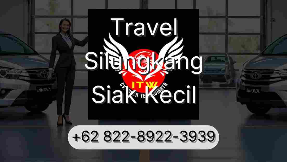 Travel Silungkang Siak Kecil