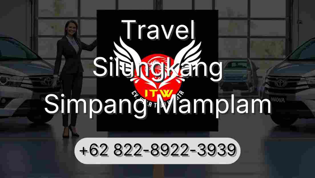 Travel Silungkang Simpang Mamplam
