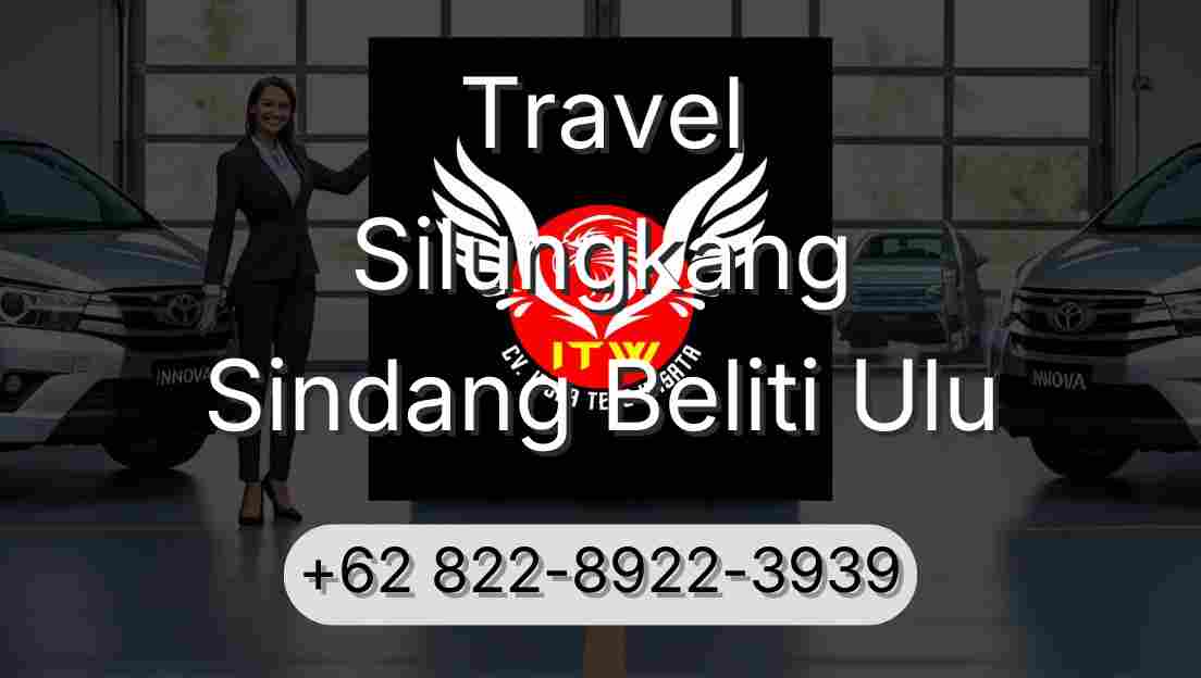 Travel Silungkang Sindang Beliti Ulu