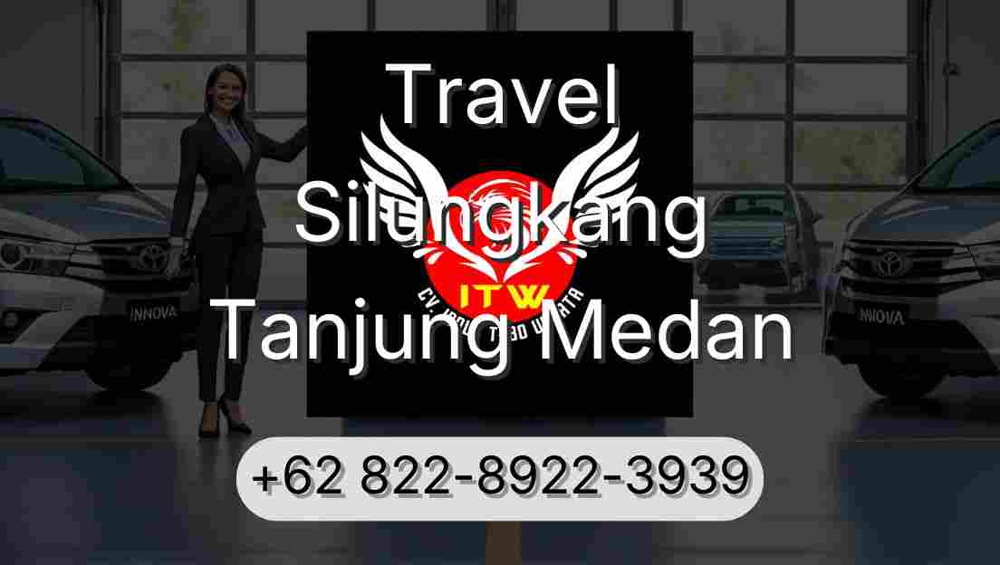 Travel Silungkang Tanjung Medan