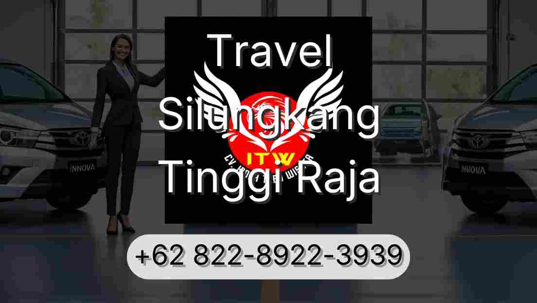 Travel Silungkang Tinggi Raja