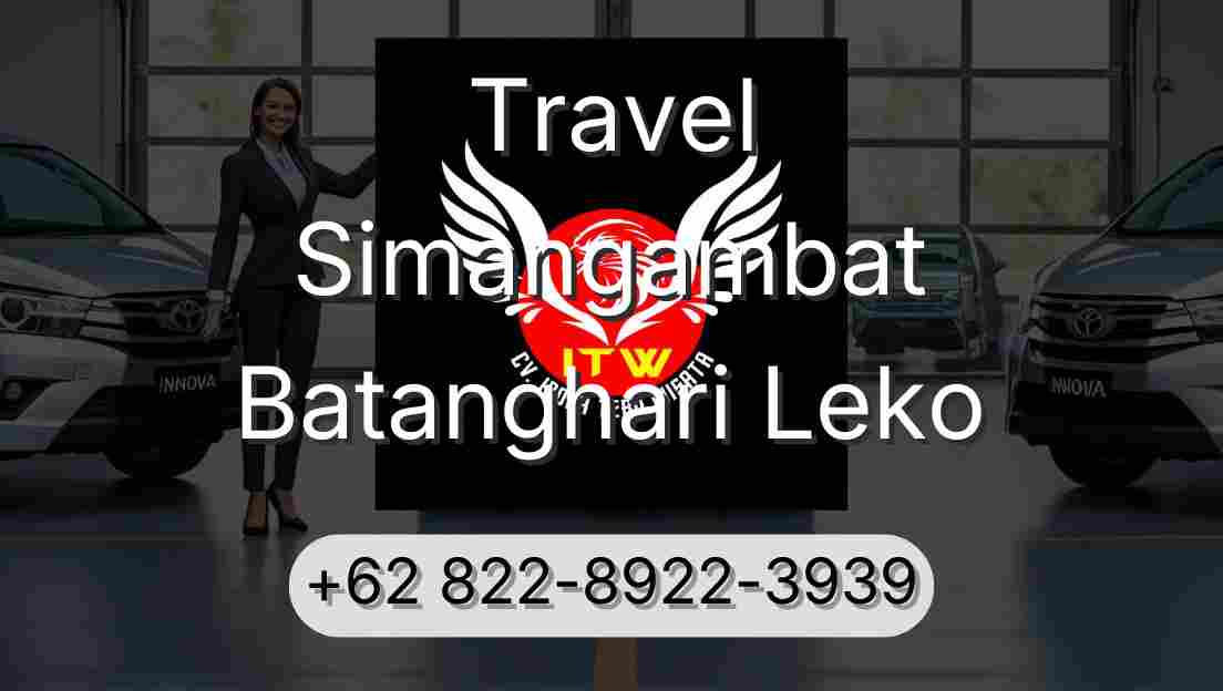 Travel Simangambat Batanghari Leko