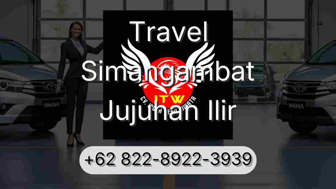 Travel Simangambat Jujuhan Ilir