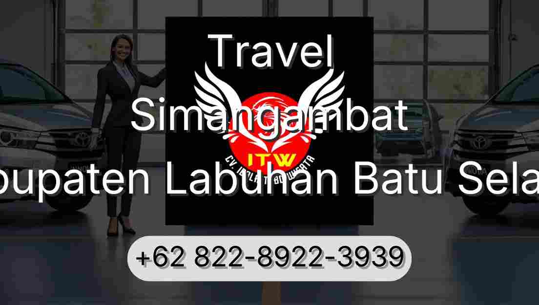 Travel Simangambat Kabupaten Labuhan Batu Selatan