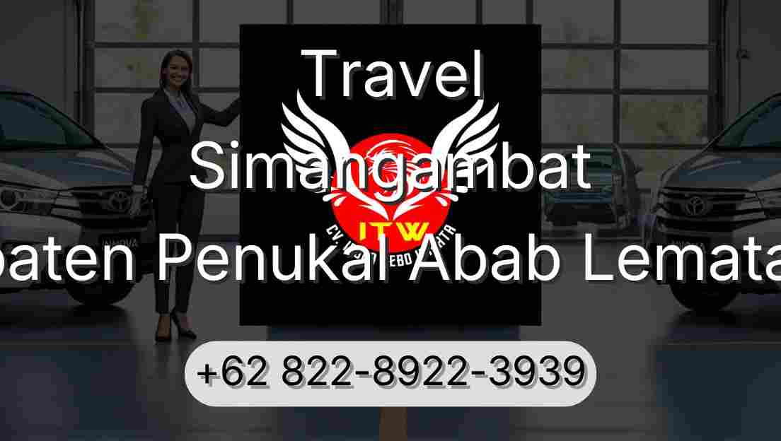 Travel Simangambat Kabupaten Penukal Abab Lematang Ilir