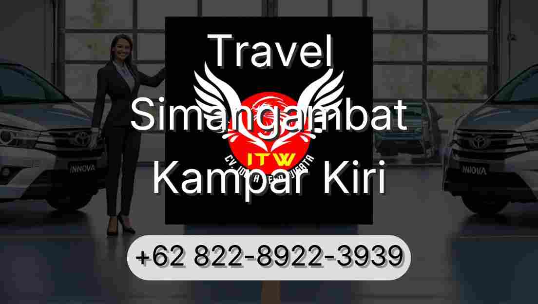 Travel Simangambat Kampar Kiri