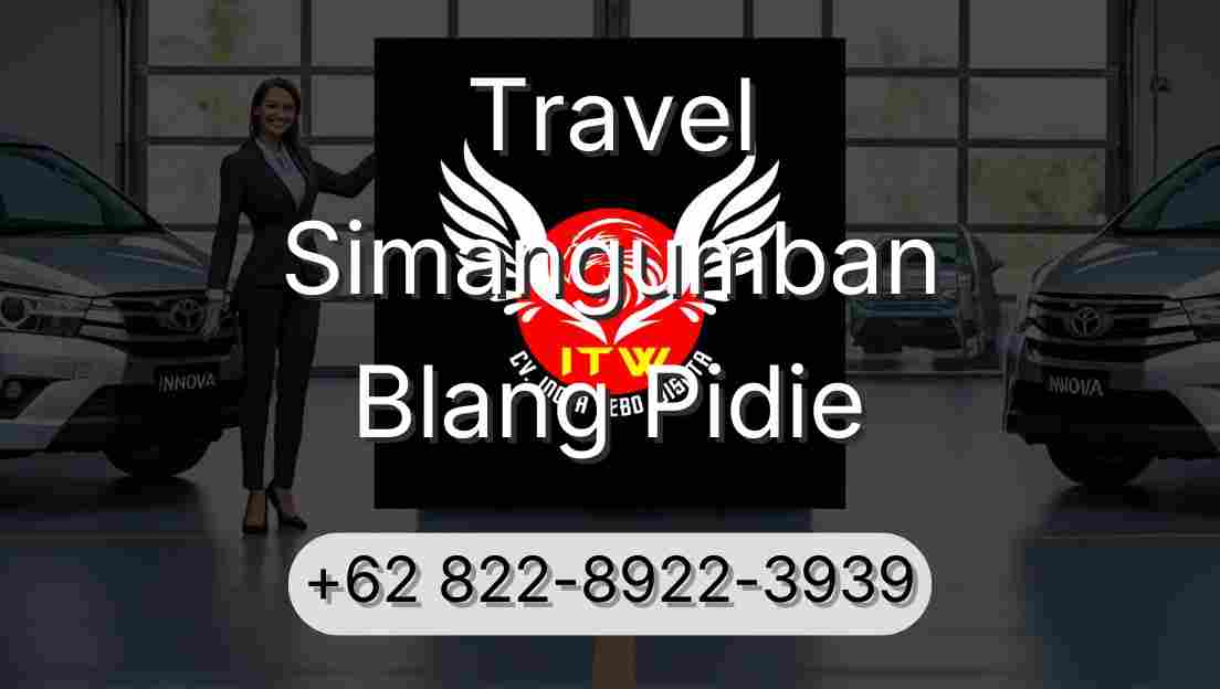 Travel Simangumban Blang Pidie