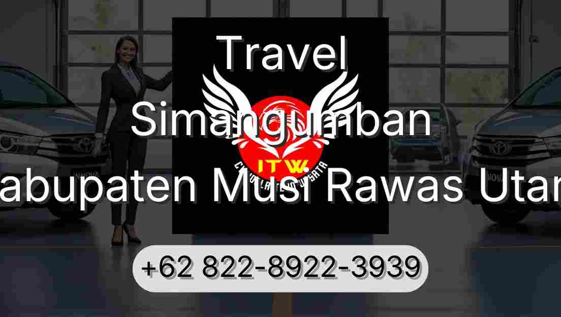 Travel Simangumban Kabupaten Musi Rawas Utara