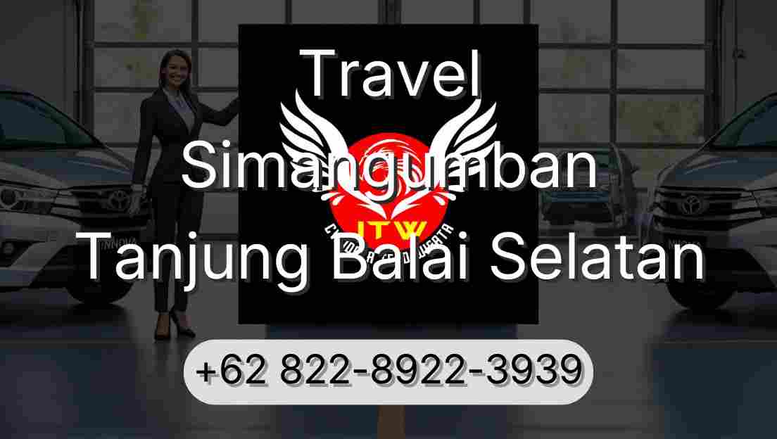 Travel Simangumban Tanjung Balai Selatan