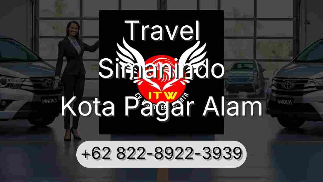 Travel Simanindo Kota Pagar Alam