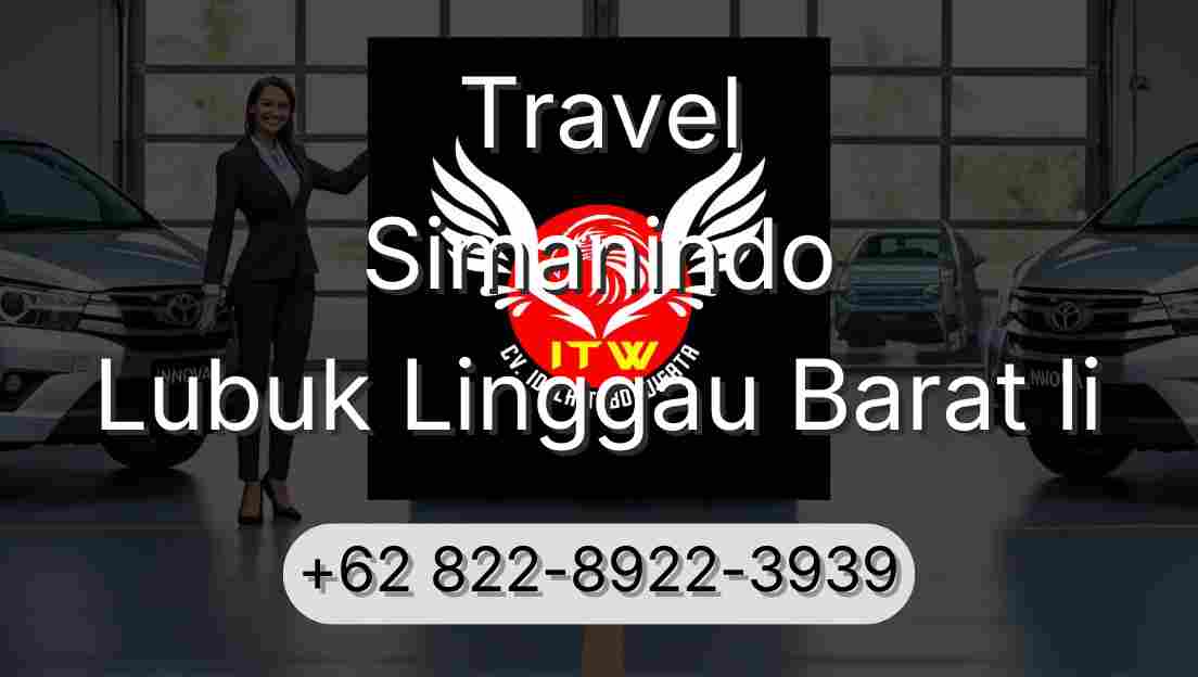 Travel Simanindo Lubuk Linggau Barat Ii