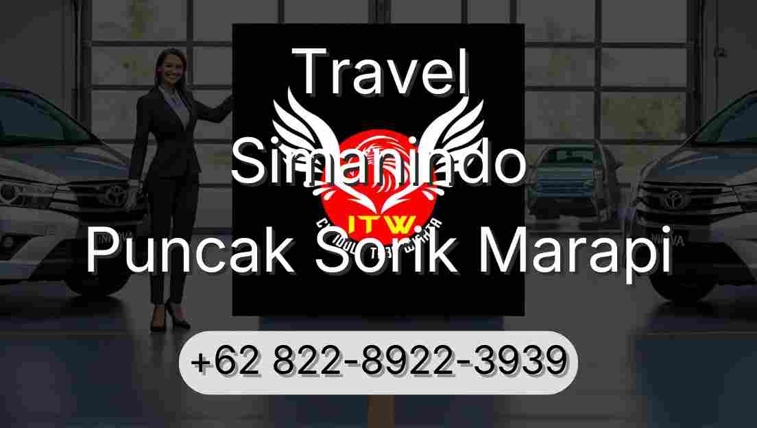 Travel Simanindo Puncak Sorik Marapi