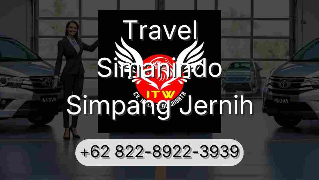 Travel Simanindo Simpang Jernih