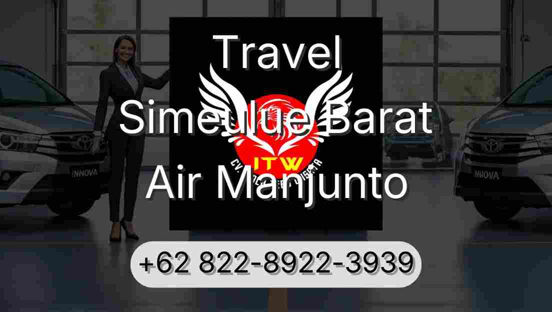 Travel Simeulue Barat Air Manjunto