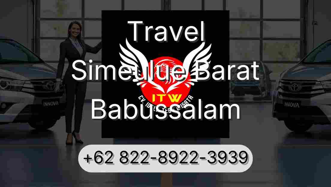 Travel Simeulue Barat Babussalam