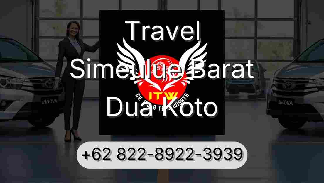 Travel Simeulue Barat Dua Koto