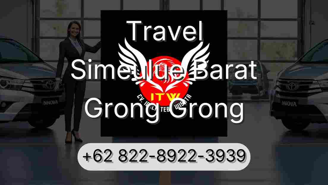 Travel Simeulue Barat Grong Grong