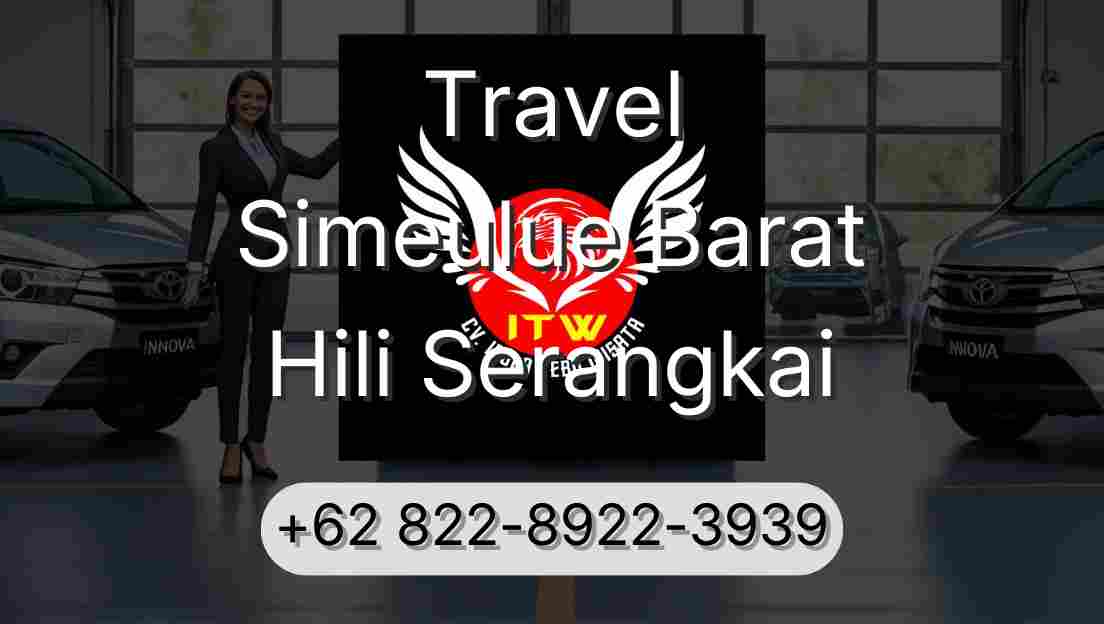 Travel Simeulue Barat Hili Serangkai
