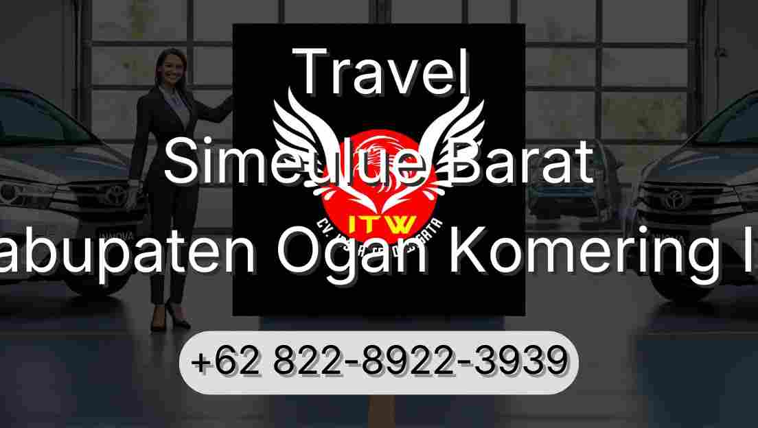 Travel Simeulue Barat Kabupaten Ogan Komering Ilir