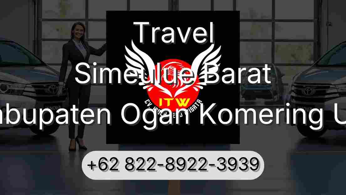 Travel Simeulue Barat Kabupaten Ogan Komering Ulu