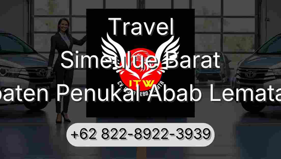 Travel Simeulue Barat Kabupaten Penukal Abab Lematang Ilir