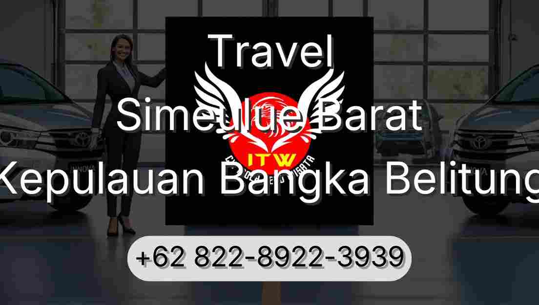 Travel Simeulue Barat Kepulauan Bangka Belitung