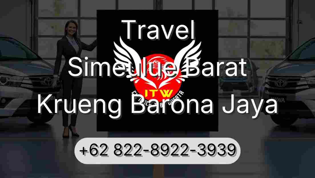Travel Simeulue Barat Krueng Barona Jaya