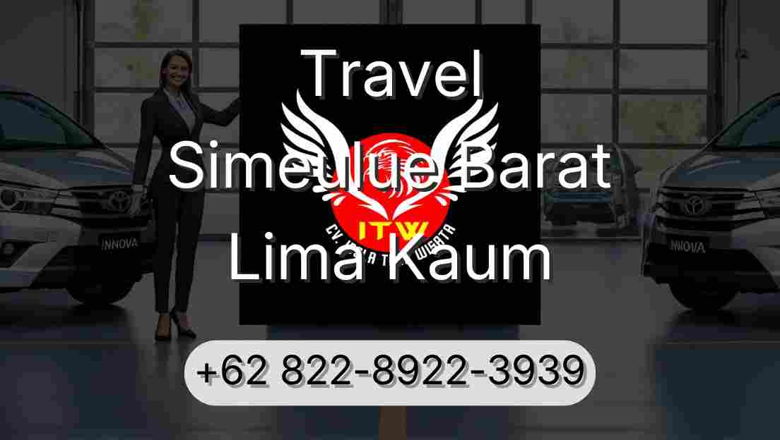Travel Simeulue Barat Lima Kaum