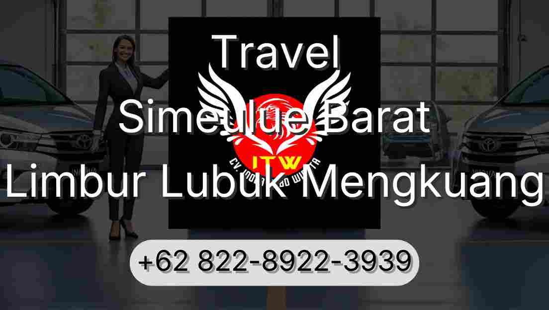 Travel Simeulue Barat Limbur Lubuk Mengkuang