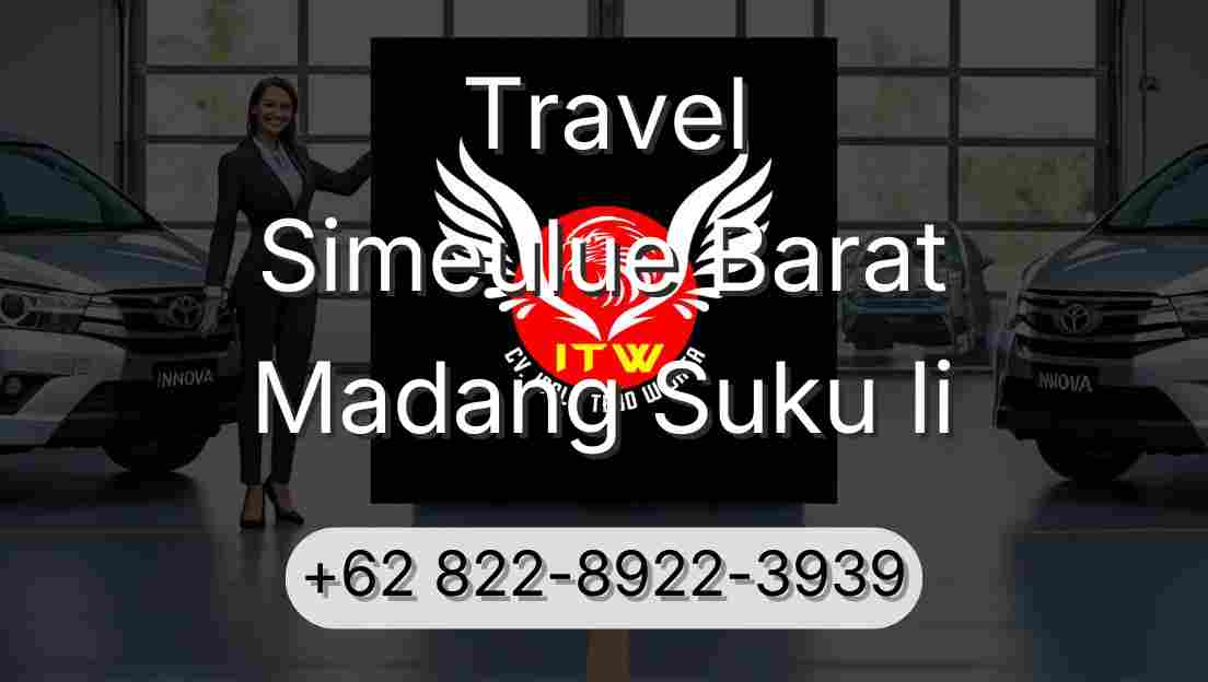Travel Simeulue Barat Madang Suku Ii