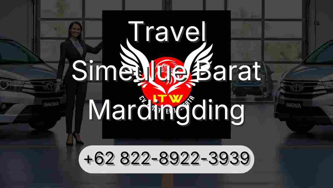 Travel Simeulue Barat Mardingding