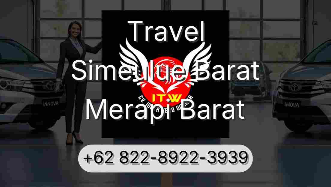 Travel Simeulue Barat Merapi Barat