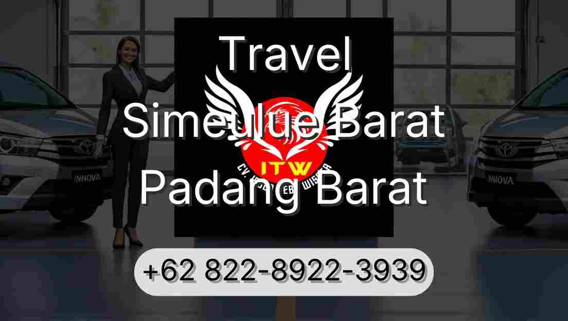 Travel Simeulue Barat Padang Barat