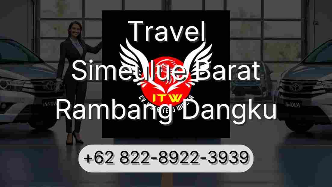 Travel Simeulue Barat Rambang Dangku