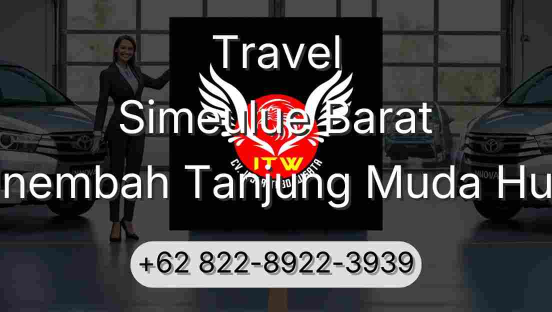 Travel Simeulue Barat Sinembah Tanjung Muda Hulu
