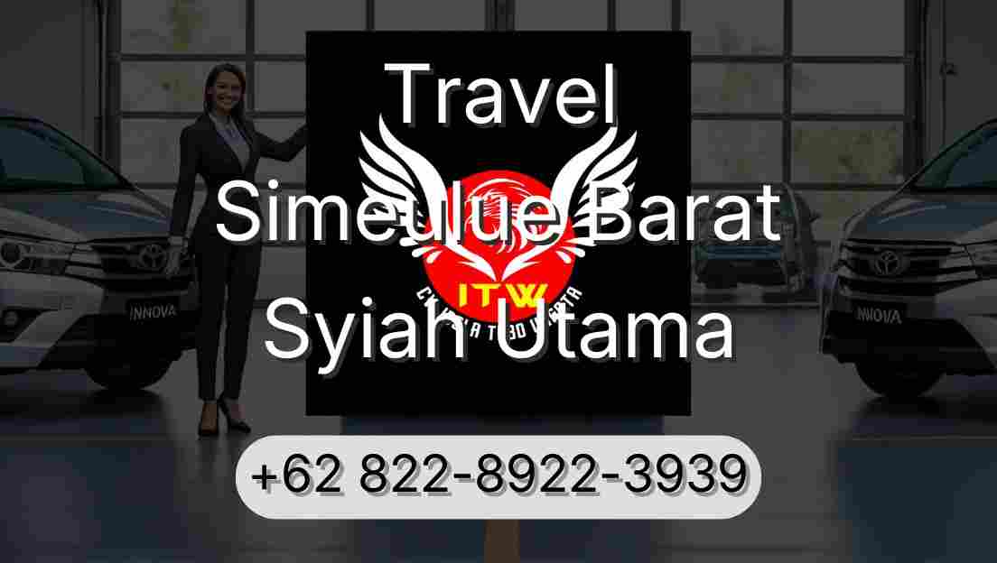 Travel Simeulue Barat Syiah Utama