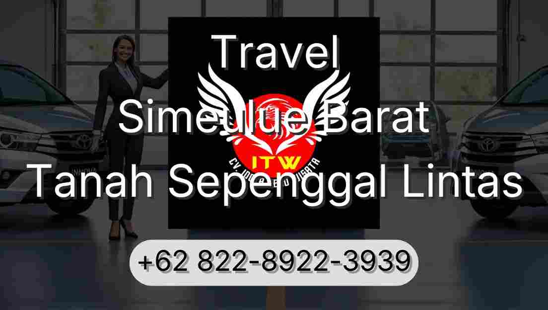 Travel Simeulue Barat Tanah Sepenggal Lintas