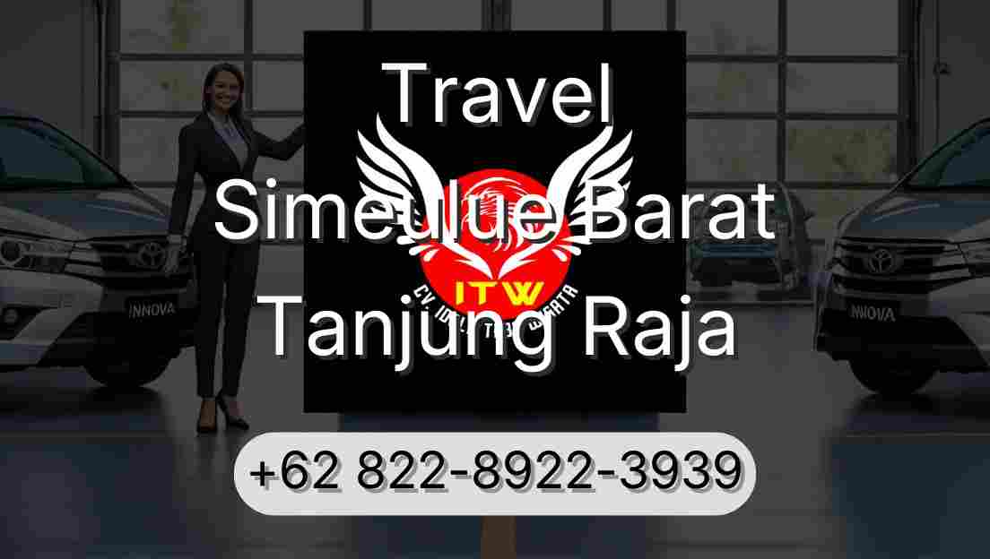 Travel Simeulue Barat Tanjung Raja