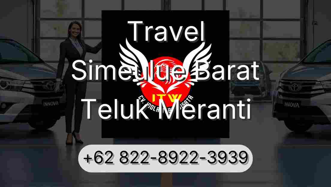 Travel Simeulue Barat Teluk Meranti