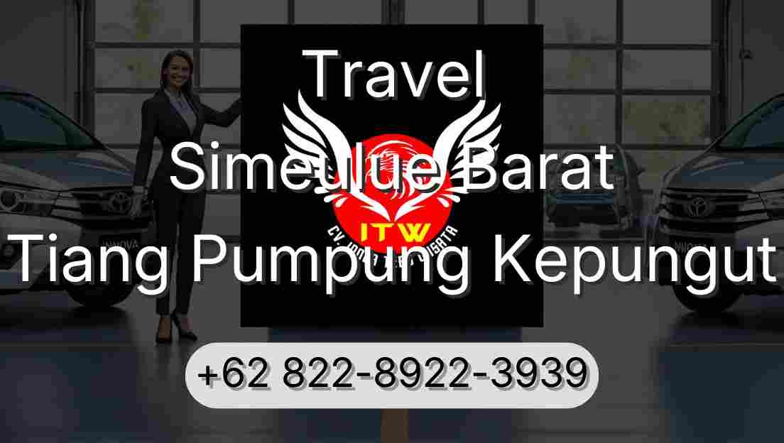 Travel Simeulue Barat Tiang Pumpung Kepungut