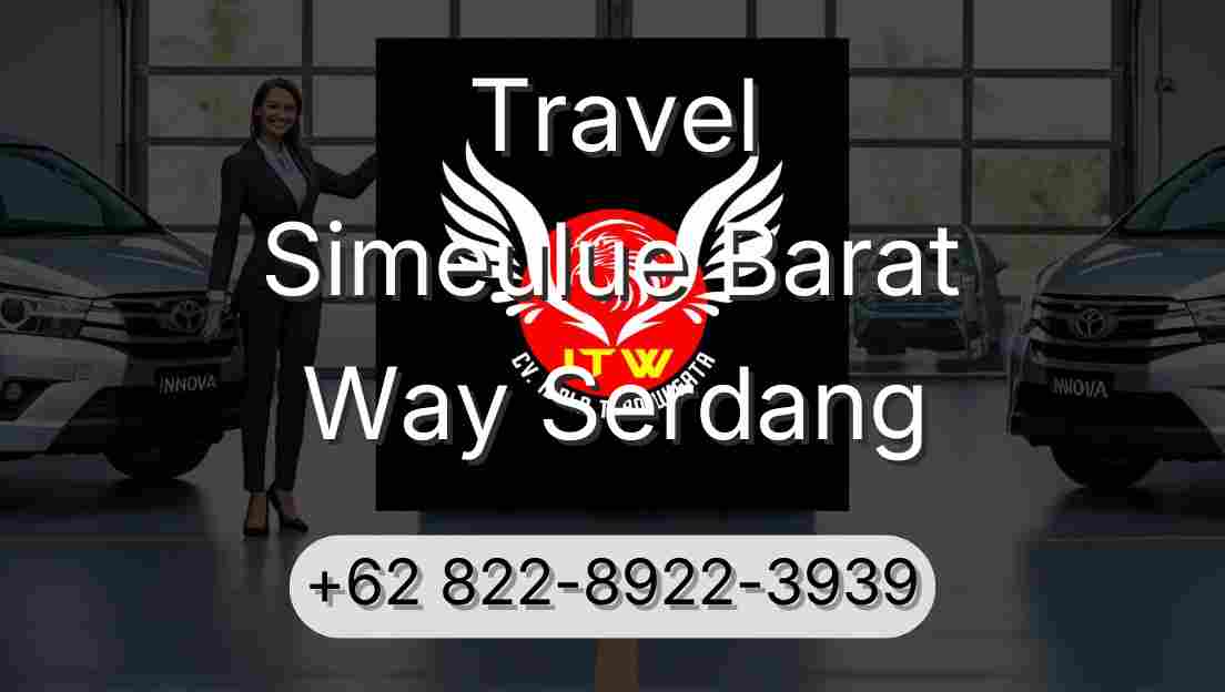 Travel Simeulue Barat Way Serdang