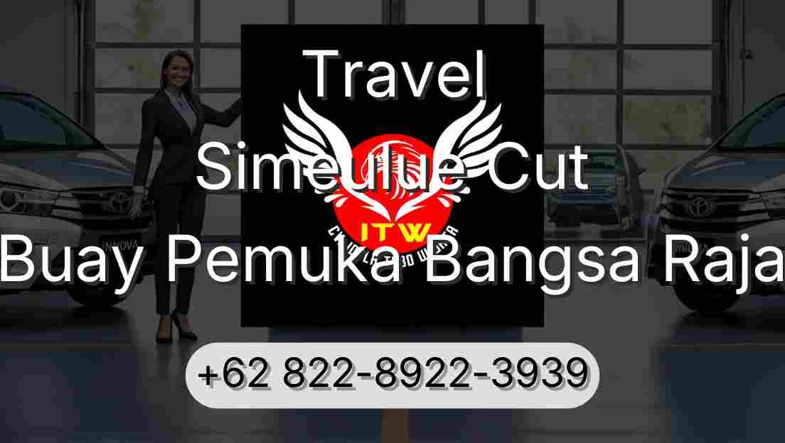 Travel Simeulue Cut Buay Pemuka Bangsa Raja