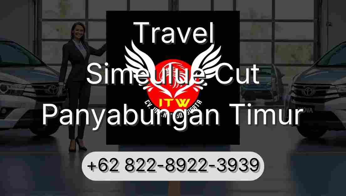 Travel Simeulue Cut Panyabungan Timur