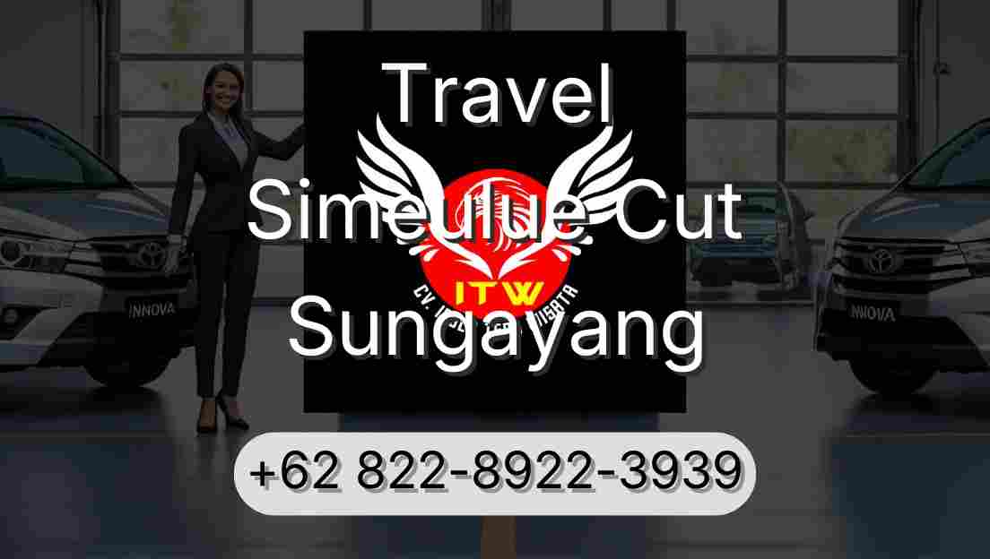 Travel Simeulue Cut Sungayang