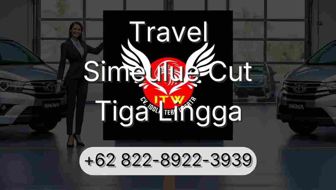 Travel Simeulue Cut Tiga Lingga